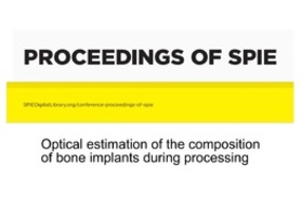 Optical estimation of the composition of bone implants during processing